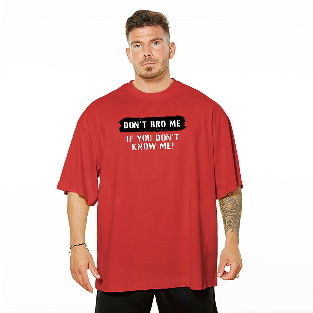 Don't Bro Me Oversize Tee - Red