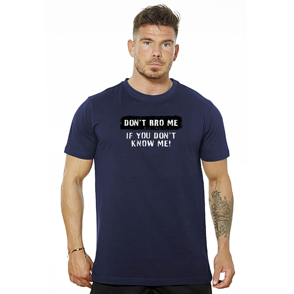 Don't Bro Me Tee - Navy