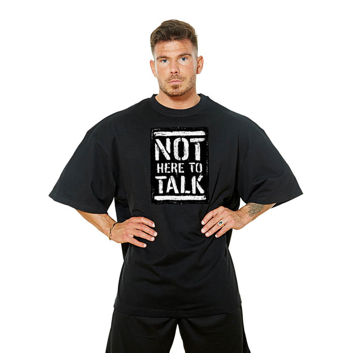 Not Here To Talk Oversize Tee - Black