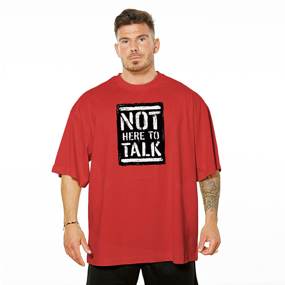 Not Here To Talk Oversize Tee - Red