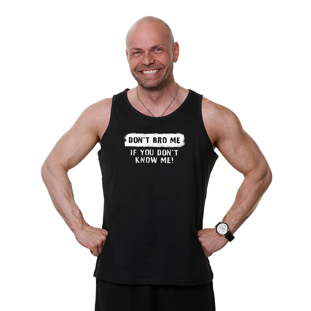 Don't Bro Me Tank - Black